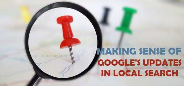making-sense-of-googles-updates-in-local-search