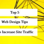 Best Web Design Tips To Increase Website Traffic